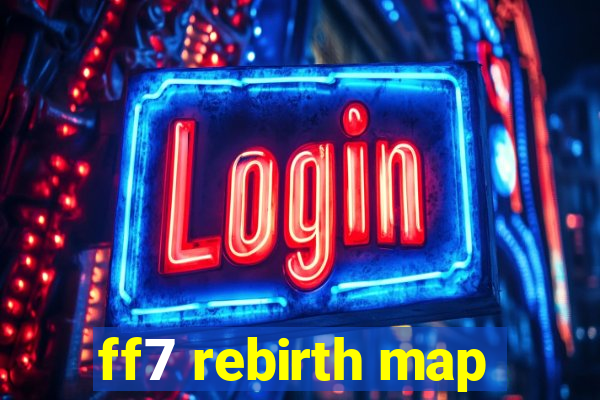 ff7 rebirth map